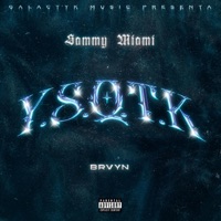 Y.S.Q.T.K (feat. Brvyn) - Single - Nou Samuel