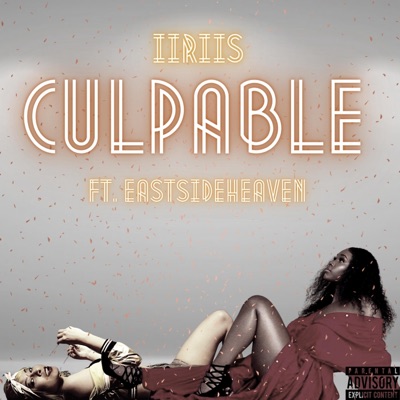 CULPABLE (feat. EastsideHeaven) - Single