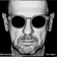 Your Heart - Single - BERTRAM ENGEL