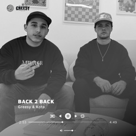 Back 2 Back (feat. Kota) Greesy