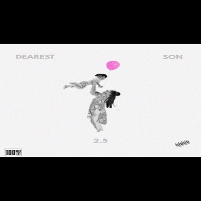 Dearest Son 2.5 - EP