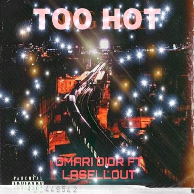 TOO HOT (feat. Lasellout) - Single