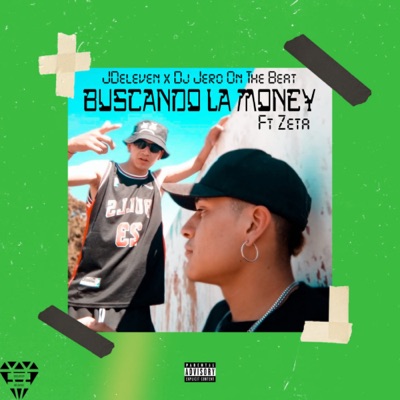 Buscando la Money (feat. Zeta) - Single