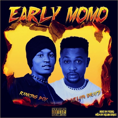 Early Momo (feat. Kelvin Drayz) - Single