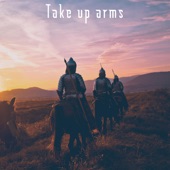 take up arms (feat. Unios Orchestra) artwork