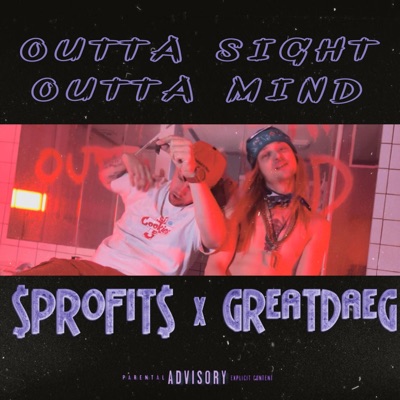 Outta Sight Outta Mind (feat. Greatdaeg) - Single