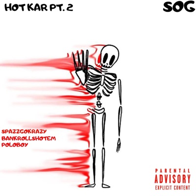 Hot Kar, Pt. 2 (feat. bankrollshotem & poloboy) - Single
