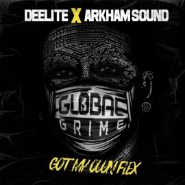 Got My Own Flex (feat. Arkham Sound) Deelite MC