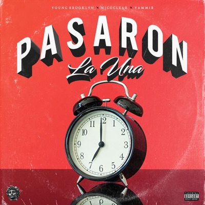 Pasaron la Una - Single