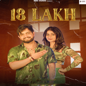 18 Lakh - Raj Mawar