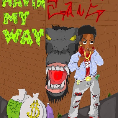 "Havin my way! eP