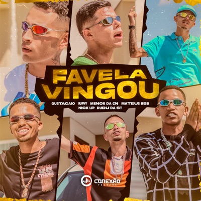Favela Vingou (feat. mc mateus bsb, Menor da CN, Nick Lp & Dudu Da St) - Single