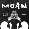 Moan (feat. S.O.T) - Gennie High-Beatty lyrics