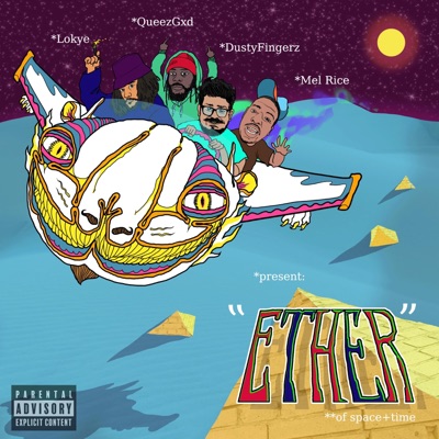 Ether (feat. Lokye & Mel Rice) - EP