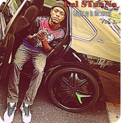 Caught Up In the Streets