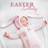 Easter Lullaby