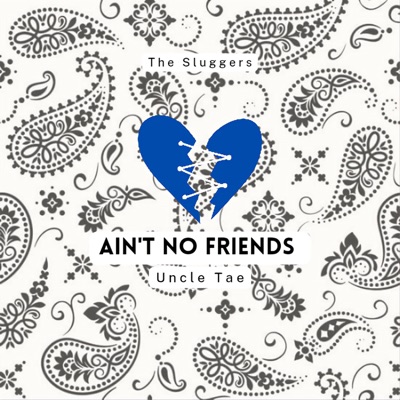Aint No Friends - Single