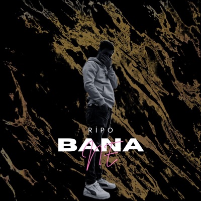 Bana Ne - Single