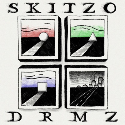 Skitzo DRMZ - Single