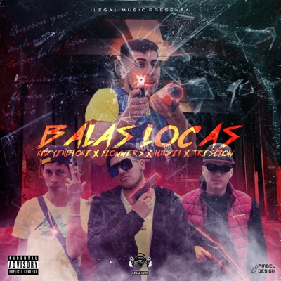Balas Locas (feat. Flowwers, Mindel & Tresckow) - Single