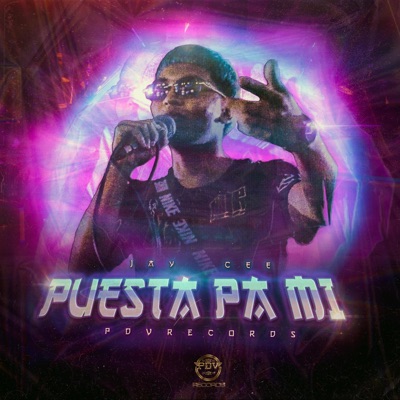 PUESTA PA' MI (feat. JAY CEE) - Single