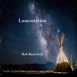 Lamentation Rob Barteletti