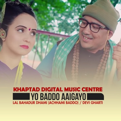 Yo Baddo Aaigayo - Single