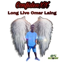 Long Live Omar Laing - Single - ConfidenXX