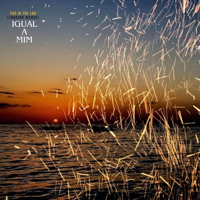 Igual a mim (feat. Leonardo Wawuti) [Radio Edit] - Single