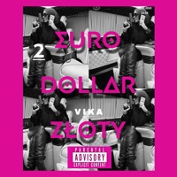 Euro Dollar Złoty - Single - Vika