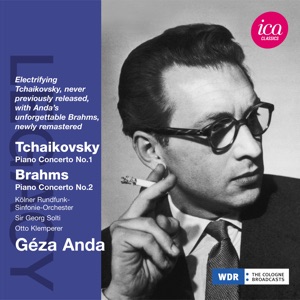 Tchaikovsky: Piano Concerto No. 1 - Brahms: Piano Concerto No. 2