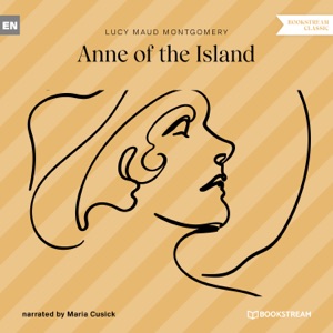 Anne of the Island (Unabridged)