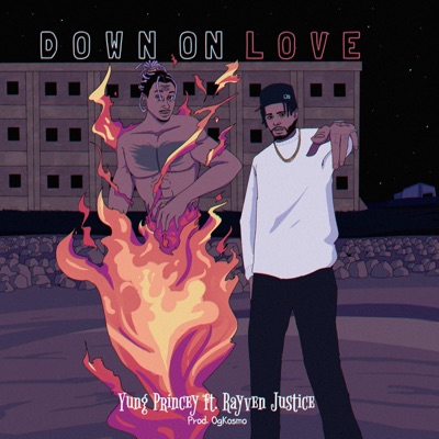 Down On Love (feat. Rayven Justice) - Single