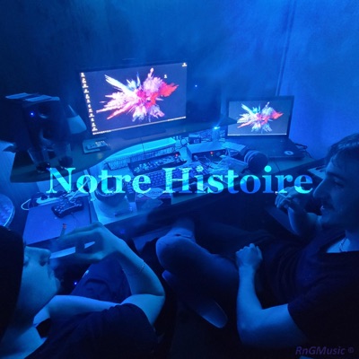 Notre Histoire (feat. Garo) - Single