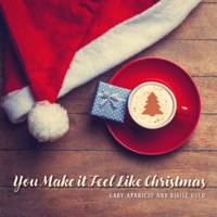 You Make it Feel Like Christmas - Single - Gaby Aparicio & Blaise Guld