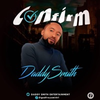 Confirm - Single - Daddy Smith