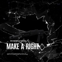 Make a Right (feat. Mad Max) - Single - Wes District