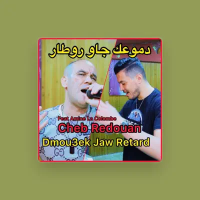 Listen to Cheb Redouan, watch music videos, read bio, see tour dates & more!