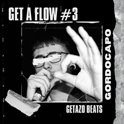 Get a flow #3 Nigromantes (feat. GordoCapo) - Single