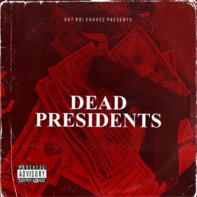 Dead Presidents - Single