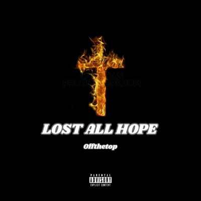 Lost All Hope - Single