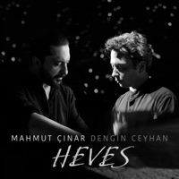 Heves (feat. Dengin Ceyhan) - Single - Mahmut Çınar