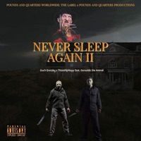 Never Sleep Again II (feat. Guch Gretzky & Genaside the animal) - Single - ThisIsHipHopp