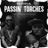 Stream & download Passin’ Torches (feat. Michael Orleanz) - Single