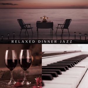 Relaxed Dinner Jazz