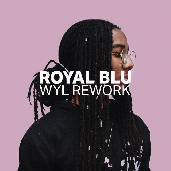 WYL Rework - EP