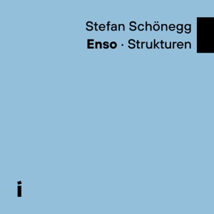 Enso: Strukturen (feat. Michael Thieke, Sandra Weiss, Nathan Bontrager & Etienne Nillesen)