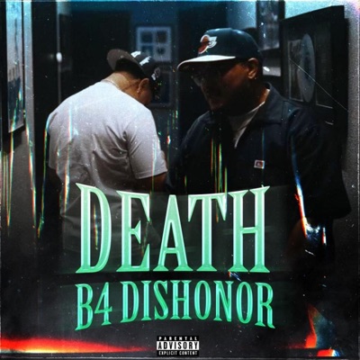 Death B4 Dishonor - EP