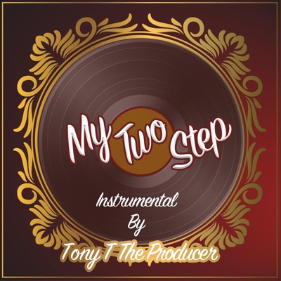 My Two Step (Instrumental) - Single