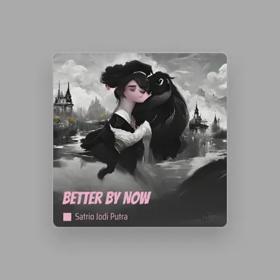 Listen to SATRIO JODI PUTRA, watch music videos, read bio, see tour dates & more!